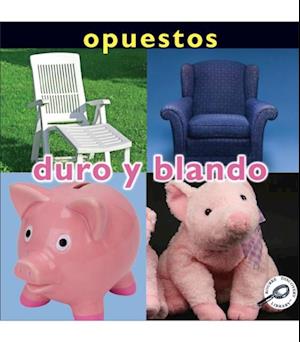 Opuestos: Duro y blando