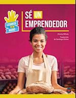 Sé Un Emprendedor