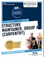 Structure Maintainer, Group A (Carpentry)