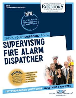 Supervising Fire Alarm Dispatcher