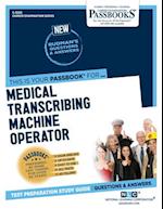 Medical Transcribing Machine Operator