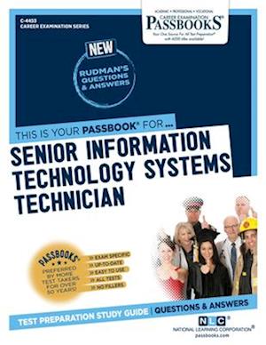 Senior Information Technology Systems Technician, Volume 4453