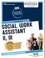 Social Work Assistant II, III