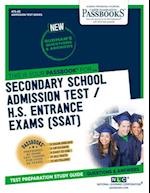 Secondary School Admissions Test / H.S. Entrance Exams (SSAT)