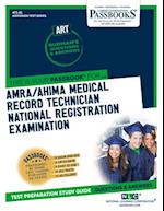 AMRA/AHIMA Medical Record Technician National Registration Examination (ART)