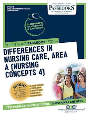 Differences In Nursing Care, Area A (Nursing Concepts 4)