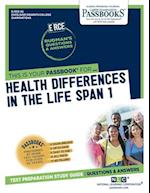 Health Differences Across the Life Span 1 (Rce-85)