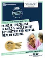 Clinical Specialist In Child and Adolescent Psychiatric and Mental Health Nursing