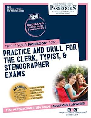 Practice and Drill For the Clerk, Typist, & Stenographer Exams