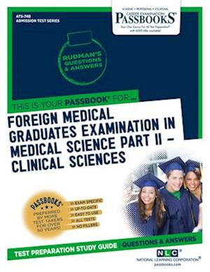 Foreign Medical Graduates Examination In Medical Science (FMGEMS) Part II - Clinical Sciences