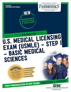 U.S. Medical Licensing Exam (USMLE) Step I - Basic Medical Sciences