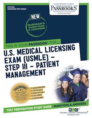 U.S. Medical Licensing Exam (USMLE) Step III - Patient Management