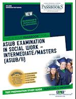 ASWB Examination In Social Work - Intermediate/Masters (ASWB/II)
