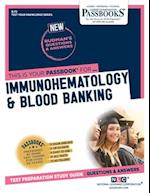 Immunohematology & Blood Banking