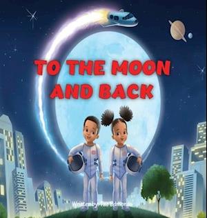 To the Moon and Back