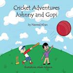 Cricket Adventures Johnny and Gopi