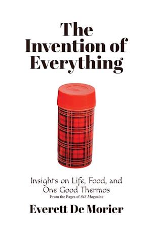 The Invention of Everything