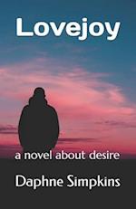 Lovejoy: a novel about desire 