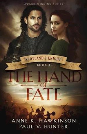 Scotland's Knight: The Hand of Fate