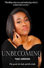 UNBECOMING 