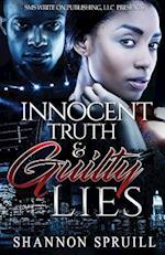 Innocent Truth & Guilty Lies