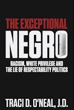 The Exceptional Negro