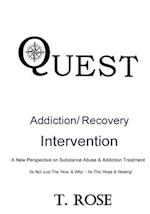 Quest Addiction/Recovery Intervention 