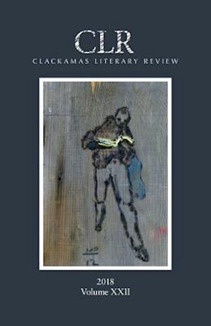 Clackamas Literary Review XXII