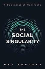 The Social Singularity