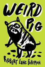 Weird Pig