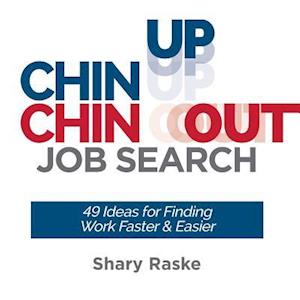 Chin Up, Chin Out Job Search