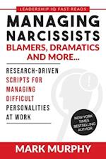 Managing Narcissists, Blamers, Dramatics and More...