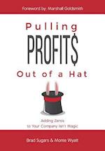 Pulling Profits Out of a Hat