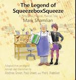 The Legend of Squeezeboxsqueeze