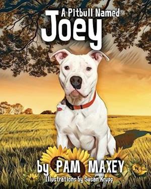 A Pitbull Named Joey