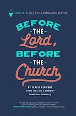 Before the Lord, Before the Church