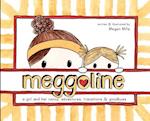 Meggoline: the Story of a Girl and Her Nanny 