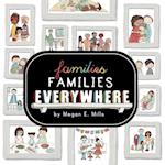 Families, Families, Everywhere