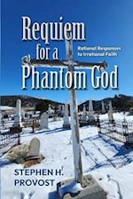 Requiem for a Phantom God