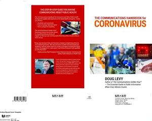 The Communications Guide for Coronavirus : Best Practices for Business, Government and Public Health Leaders