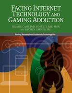 Facing Internet and Technology Addiction
