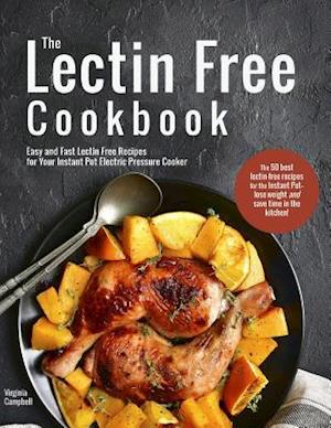 The Lectin Free Cookbook