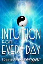 Intuition for Every Day: Enhancing Intuition Master Workbook 