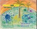 Vinnie and Vicki - The Vibrant Viruses!