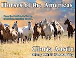 Horses of the Americas: From the prehistoric horse to modern American breeds. 