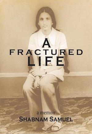 A Fractured Life