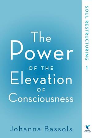 Power of the Elevation of Consciousness