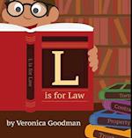 L Is for Law