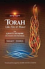 Torah like Fire and Water: The Lubavitcher Rebbe on Rashi and Rambam 