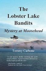 The Lobster Lake Bandits
